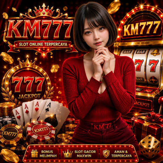 KM777 - km777 Situs Resmi Slot Online dari Berbagai Provider